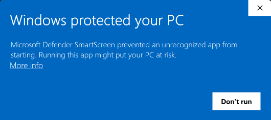 Windows protected your PC SmartScreen warning dialog
